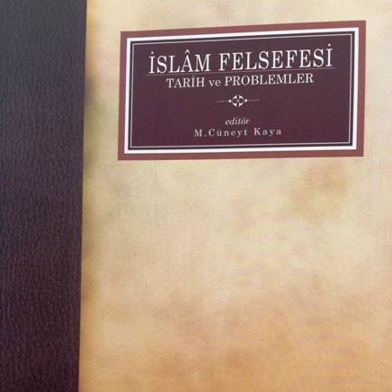 "İslam Felsefesi Tarih ve Problemler" Kitabı