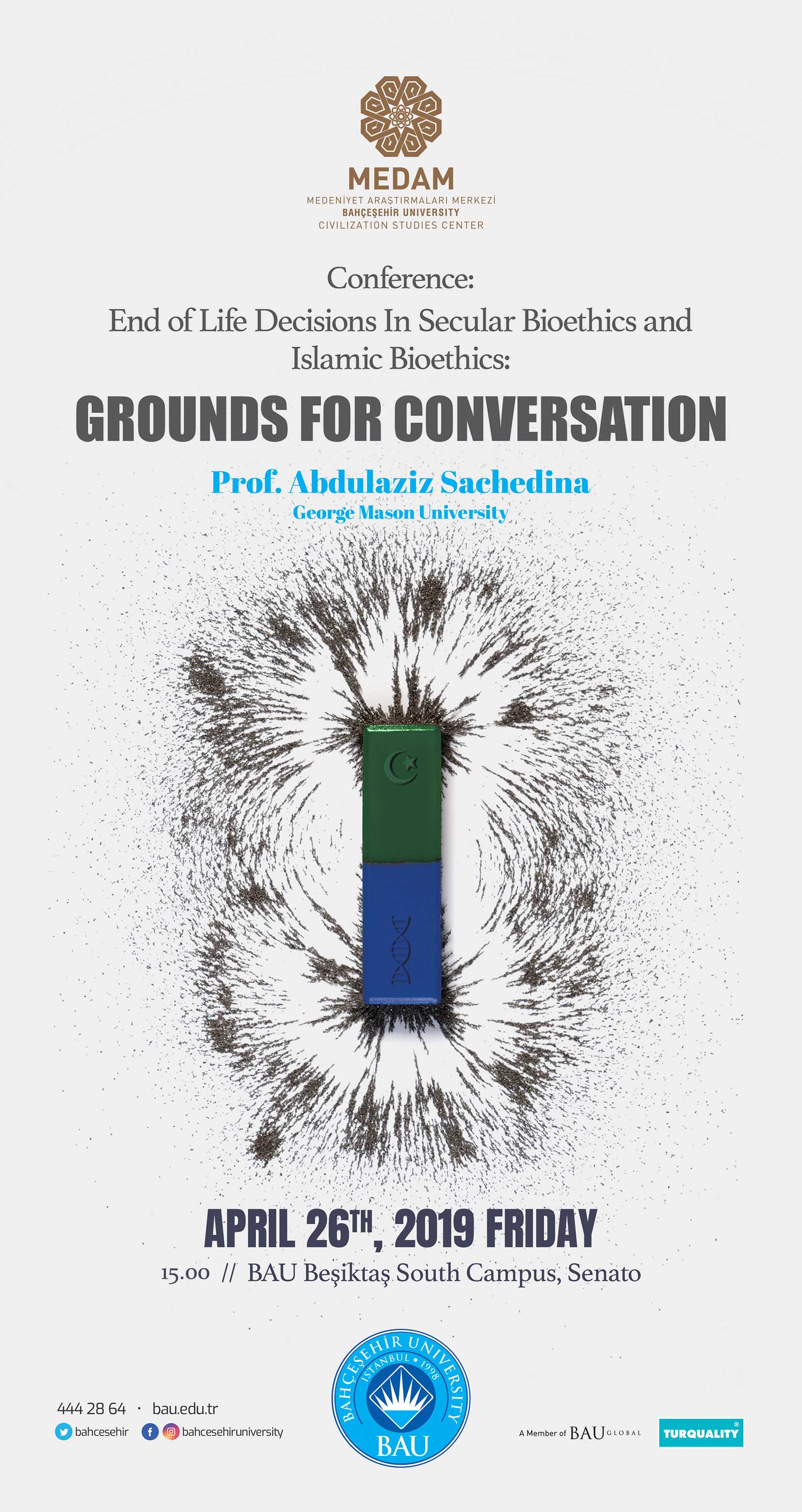 Conference: End of Life Decisions In Secular Bioethics and Islamic Bioethics: GROUNDS FOR CONVERSATION